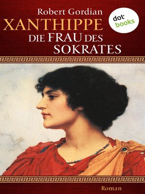 cover image of Xanthippe--Die Frau des Sokrates